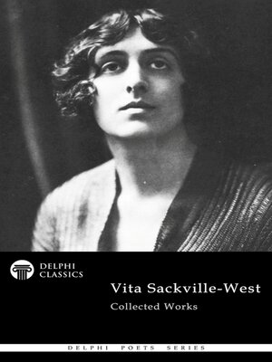 cover image of Delphi Collected Works of Vita Sackville-West (Illustrated)